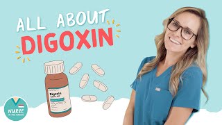 Digoxin Overview  NCLEX Pharmacology Tips [upl. by Bonneau605]