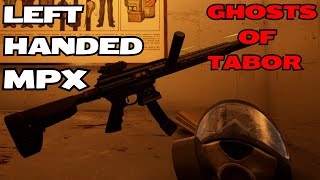 INSANE LEFTHANDED MPX BUILD  Ghosts of Tabor [upl. by Yraillih]