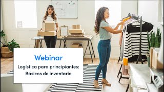 Webinar Logística para principiantes Básicos de inventario [upl. by Euqinim]