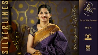 Pure Soft Silk Sarees  Lavanyam Collection  Silverlines [upl. by Grimes]