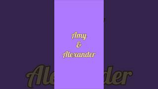 Wie gut passen Amy und Alexander zusammen Name Match [upl. by Airegin]