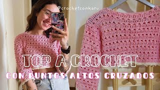 TOP A CROCHET CON MANGAS LARGAS Y PUNTOS ALTOS CRUZADOS  TUTORIAL PASO A PASO  CROCHET CON KARU [upl. by Maddock]