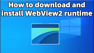 How to download and install webview2 runtime [upl. by Rehpoitsirhc]