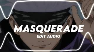 Masquerade Edit Audio [upl. by Center]