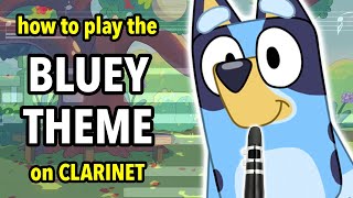 How to play the Bluey Theme on Clarinet  Clarified [upl. by Riha]