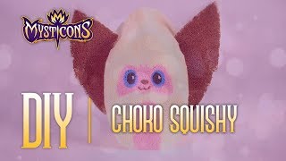 MYSTICONS DIY Choko Squishy  MYSTICONS [upl. by Salinas]