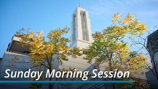 Sunday Morning Session  October 2023 General Conference [upl. by Aniloj]