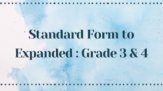 Standard Form to Expanded Form  Grade 3 amp 4 [upl. by Mercola]