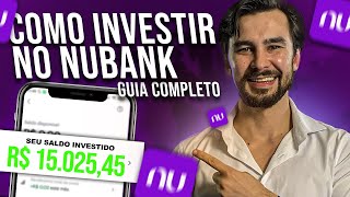 TOP INVESTIMENTOS NUBANK 2024  COMO INVESTIR NO NUBANK Guia completo de investimentos na Nuinvest [upl. by Assened927]