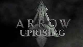 quotARROW UPRISINGquot  Unfinished Fan Film [upl. by Pavior]