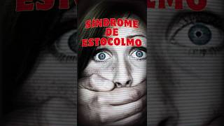 Sindrome de Estocolmo psicologia trastorno síndrome [upl. by Allis909]