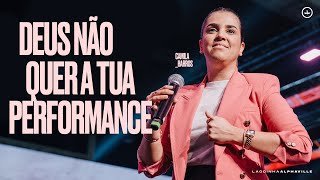 PRA CAMILA BARROS  DEUS NÃO QUER TUA PERFORMANCE  LAGOINHA ALPHAVILLE [upl. by Courtland]