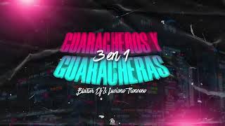 ❌ GUARACHEROS Y GUARACHERAS 3 en 1 ❌ Blasterdj feat djlucianotroncoso guaracha aleteo [upl. by Carmita]