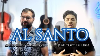 ANTONIO DE TARANCON Y JOSE CORO DE LIRIA  AL SANTO  COVER  GRUPO BETANIA [upl. by Shani]