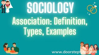 Association Definition Types Examples Fundamentals of Sociology [upl. by Ellehcar]