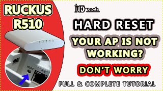 HOW TO HARD RESET A RUCKUS R510 ACCESS POINT  HOW TO RESET RUCKUS AP RUCKUS Videos Part 4 [upl. by Estren]