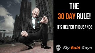 Sly Bald Guys  30 Day Rule  Its helped thousands whove gone bald [upl. by Biancha]