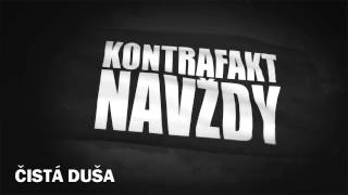 Kontrafakt  Čistá Duša prod Robert Burian [upl. by Idarb60]