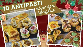 10 ANTIPASTI DI CAPODANNO di pasta sfoglia 10 ricette veloci dellultimo minuto [upl. by Olemrac]