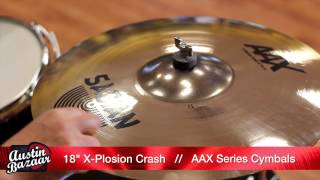 Sabian AAX 18quot XPlosion Crash Cymbal Demo [upl. by Ynitsed]