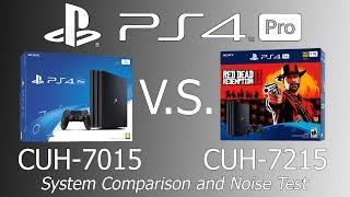 PS4 Pro CUH7015 vs CUH7215 Model Comparison and Noise Test [upl. by Tioneb]