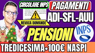 INPS PAGA🔴ADI SFL AUU✅ARRETRATI 100€💶NASPI PENSIONI🎄TREDICESIMA [upl. by Zorine]