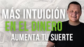 AUMENTA tu INTUICIÓN con el DINERO y la ABUNDANCIA 💵  Método Yuen Christopher Olavarrieta [upl. by Aniat371]