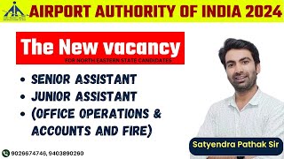 AIRPORT AUTHORITY OF INDIA 2024  THE NEW VACANCY  SENIOR ASSISTANT JUNIOR ASSISTANT CAREERWAVE [upl. by Nylatsirk273]