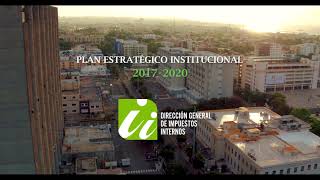 DGII  Plan Estratégico Institucional 20172020 [upl. by Cirted612]