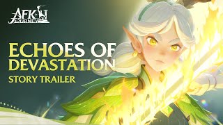 AFK Journey — quotEchoes of Devastationquot Official Story Trailer [upl. by Les]