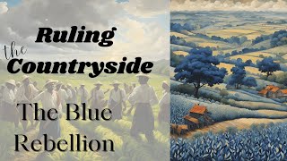 Ruling the Countryside  The Blue Rebellion  Video 22B  History ki Pathshala [upl. by Eltotsira467]