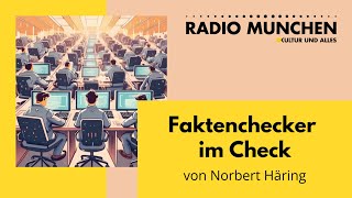 Faktenchecker im Check  von Norbert Häring [upl. by Namas]