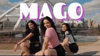 MAGO Dance Cover  Naina Batra Choreography  Jasmine Sandlas [upl. by Munster824]