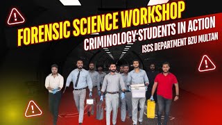 Students of BS criminology during forensics science workshop in ISCS Department BZU Multan [upl. by Annoiek768]