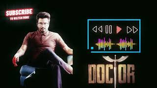 DOCTOR MOVIE BGM  DOCTOR BGM RINGTONE [upl. by Onairda]