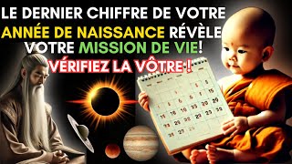 Ce que le dernier chiffre de votre année de naissance révèle sur votre mission de vie Bouddhisme [upl. by Anerrol]