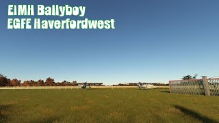 EIMH Ballyboy Airfield to EGFE Haverfordwest Airport [upl. by Adall]