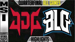 JDG vs BLG Highlights ALL GAMES  MSI 2023 Brackets Quarterfinal Day 6  JDG Esports vs Bilibili [upl. by Heinrich]