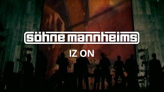 Söhne Mannheims  Iz On Official Video [upl. by Seiuqram]