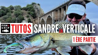 TUTO TECHNIQUE  Pêche du sandre en verticale by Sylvain LEGENDRE première partie [upl. by Poll]