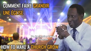 LE SECRET POUR LA CROISSANCE DUNE ÉGLISE  Prof ZT FOMUM [upl. by Berkman]