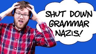 How to shut down grammar nazis [upl. by Afton67]