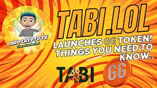 TABILOL LAUNCHES GG TOKEN THINGS YOU NEED TO KNOW BEFORE MAINNET BEGINS [upl. by Edaw467]