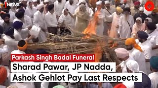 Parkash Singh Badal Funeral Leaders Across Political Spectrum Unite In Paying Respect [upl. by Mitran]