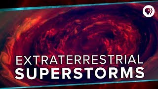 Extraterrestrial Superstorms [upl. by Hobey]