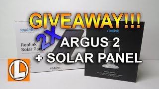 Giveaway  Reolink Argus 2  Solar Panel  Amazon eGift Cards  30 off Coupon Code [upl. by Onabru]