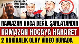 DİYARBAKIRLI RAMAZAN HOCAYA HAKARET EDEN HÜSEYİN ÇEVİK ÇEKMİŞ OLDUĞU VİDEOquot RAMAZAN HOCA ŞARLATANDIR [upl. by True6]