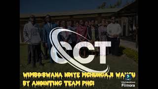 BWANA NDIYE MCHUNGAJI WETU AUDIO BY ANNOINTING TEAM PHCI [upl. by Ayekam]