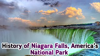 History of Niagara Falls Americas National Park [upl. by Quartana]