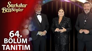 Şarkılar Bizi Söyler 64 Bölüm Yılbaşı Özel Tanıtım [upl. by Ermentrude52]